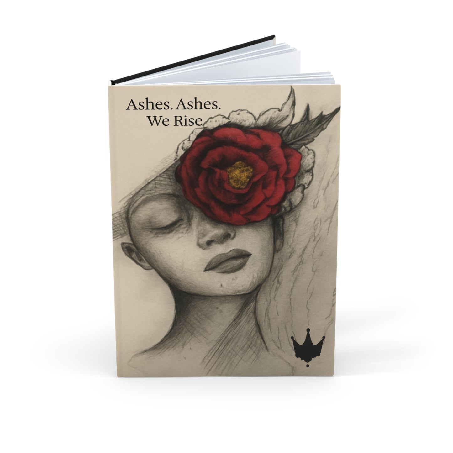 Ashes. Ashes. We Rise - Journal