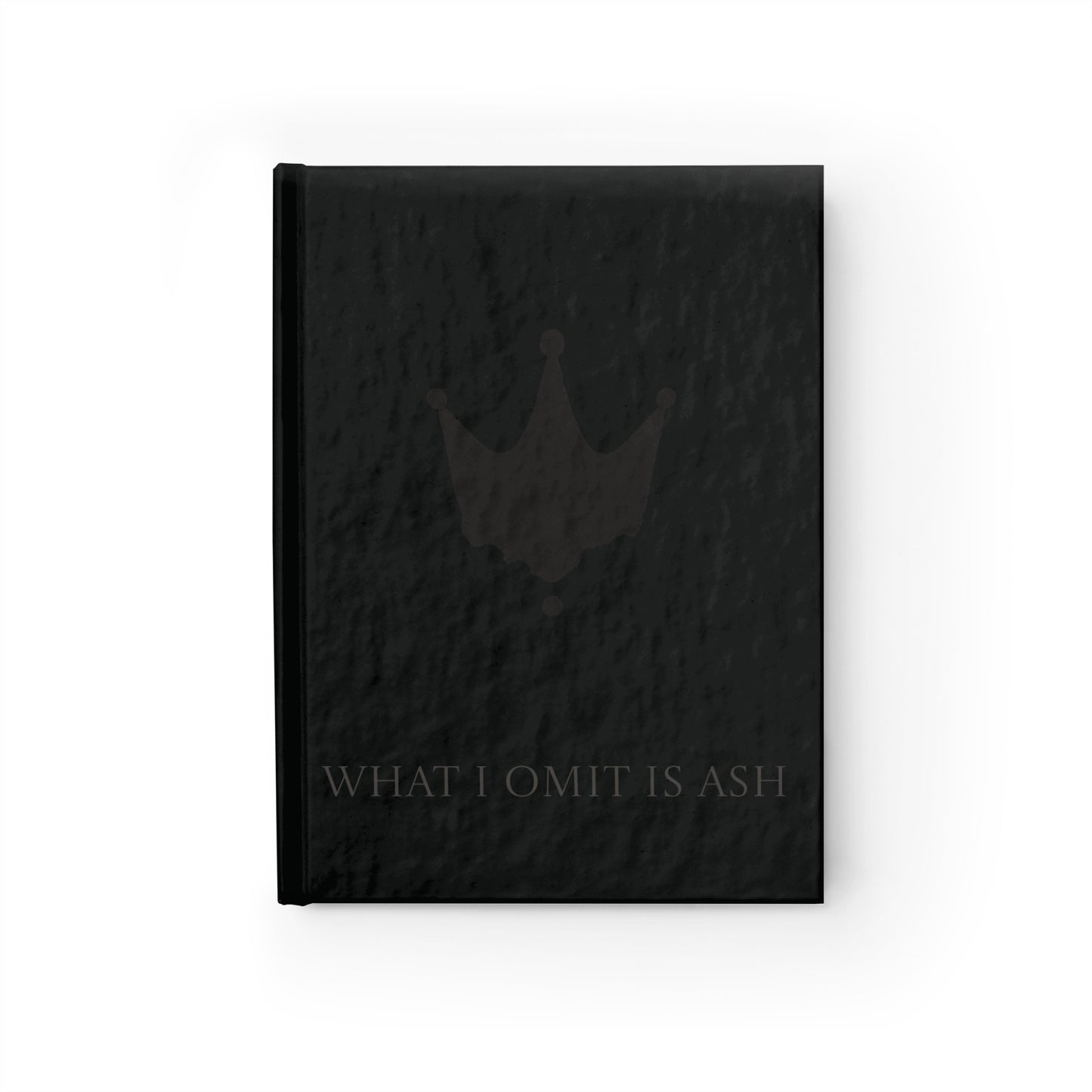 “What I Omit is Ash” - Journal