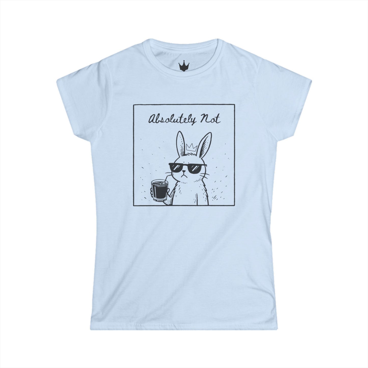 Absolutely Not,- Velinwood Court Women's Tee