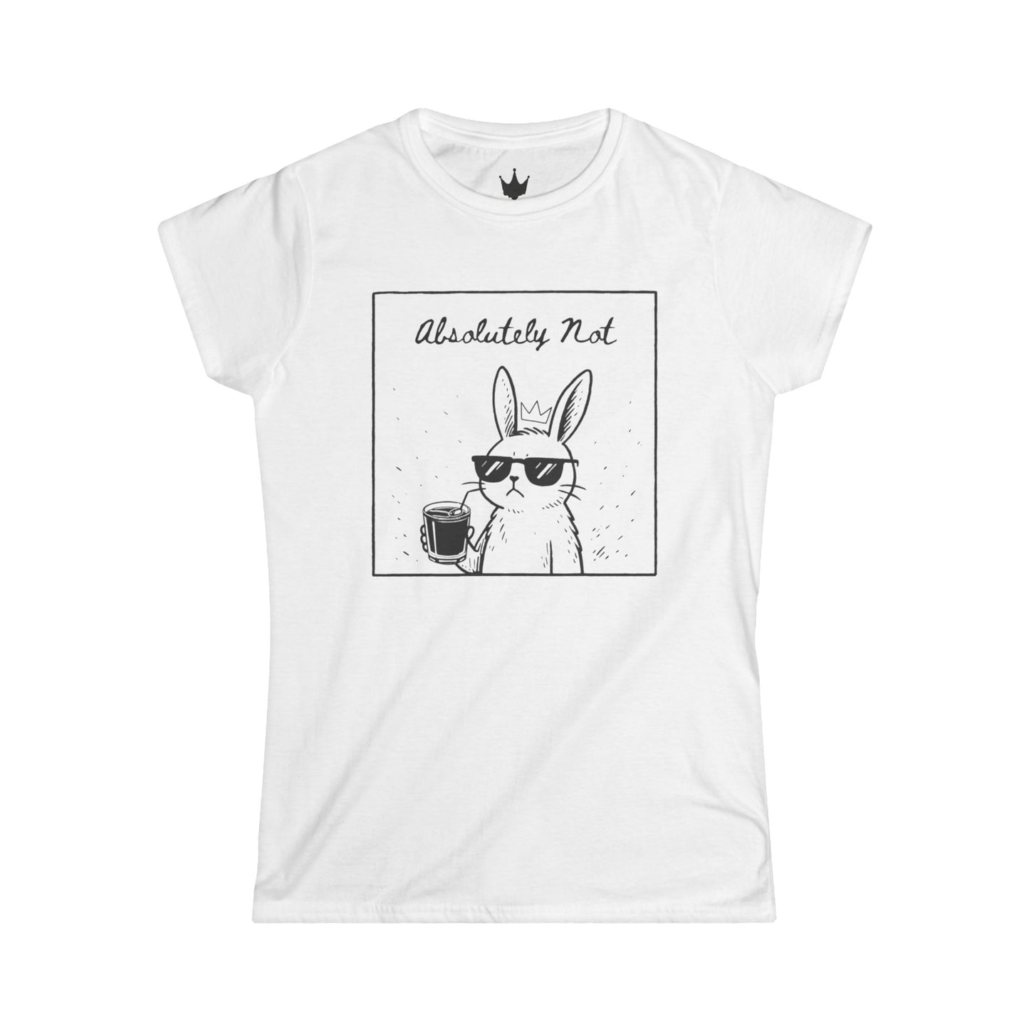 Absolutely Not,- Velinwood Court Women's Tee